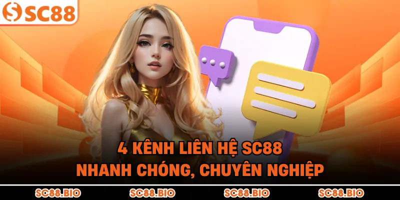 4 kênh liên hệ SC88 nhanh chóng, chuyên nghiệp